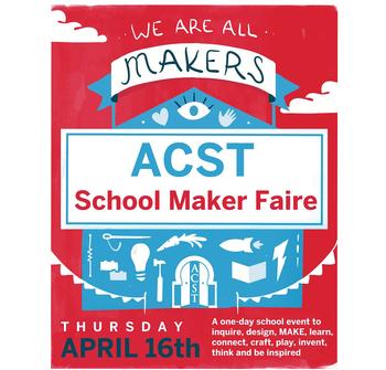 ACST Holds First School Maker Faire