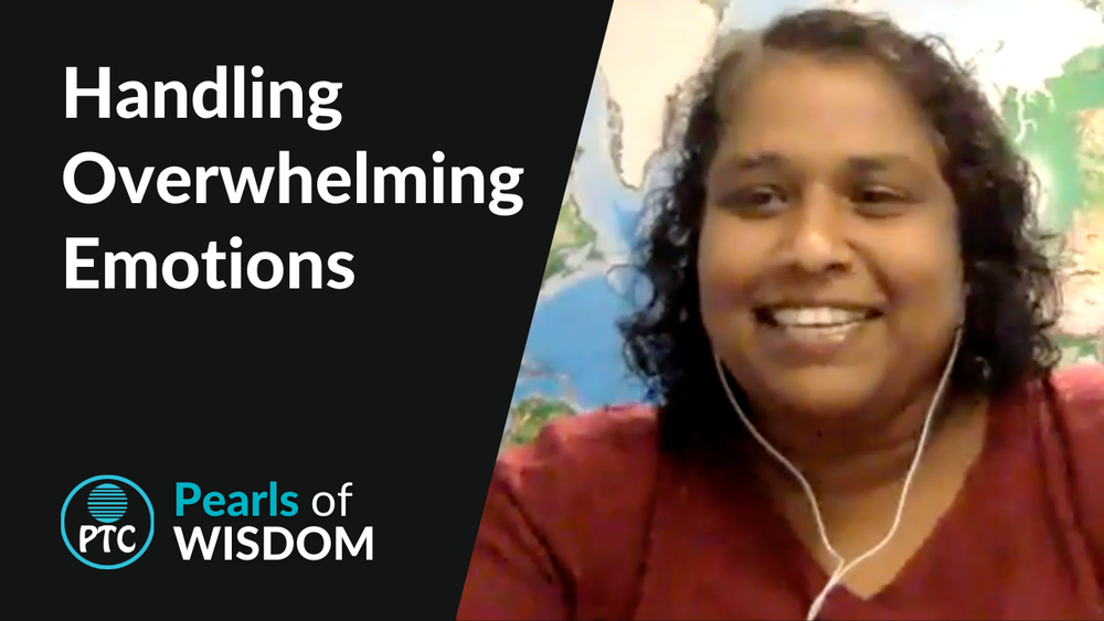Pearls of Wisdom: Handling Overwhelming Emotions