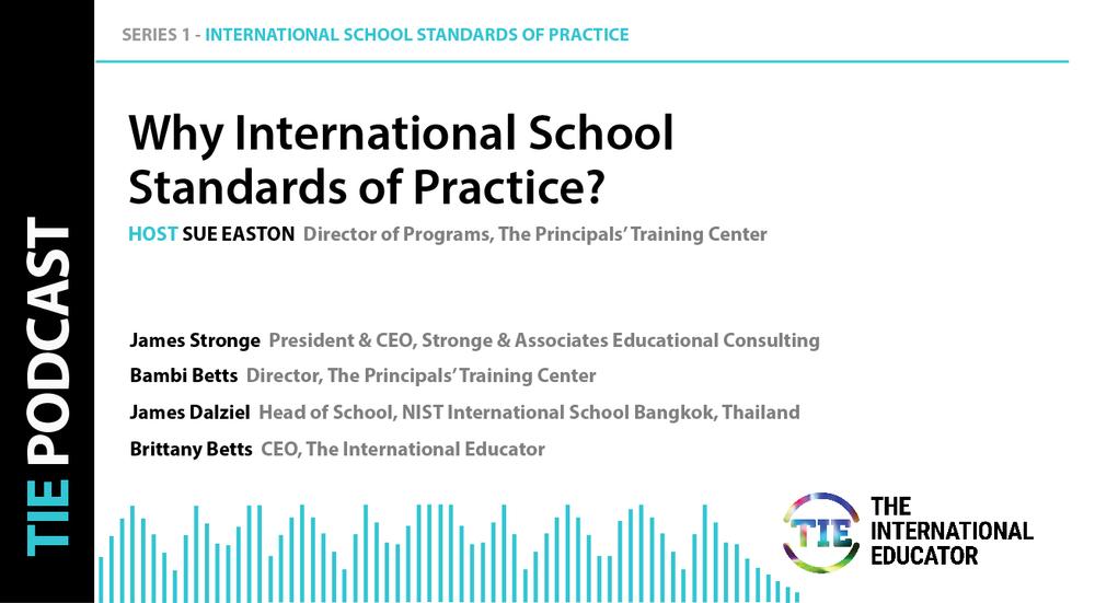 TIE PODCAST | Why International School Standards of Practice?