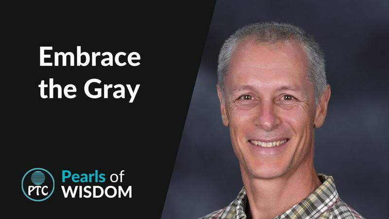  Embrace the Gray